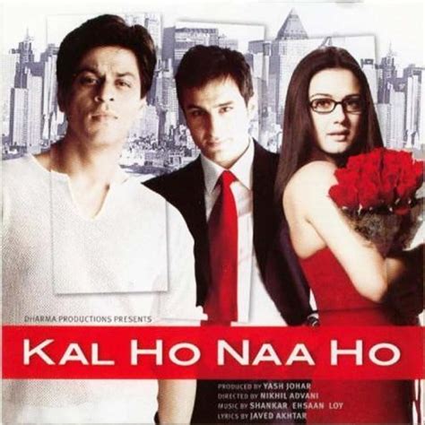 BOLLYWOOD AND HOLLYWOOD FILMS.: Indian Film: KAL HO NAA HO (KHNH)