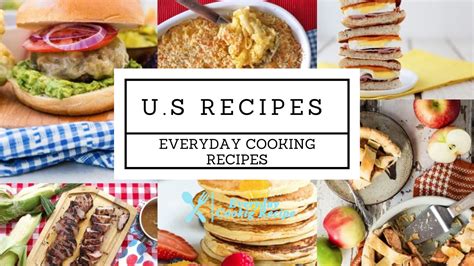 U.S Recipes - Everyday Cooking Recipes