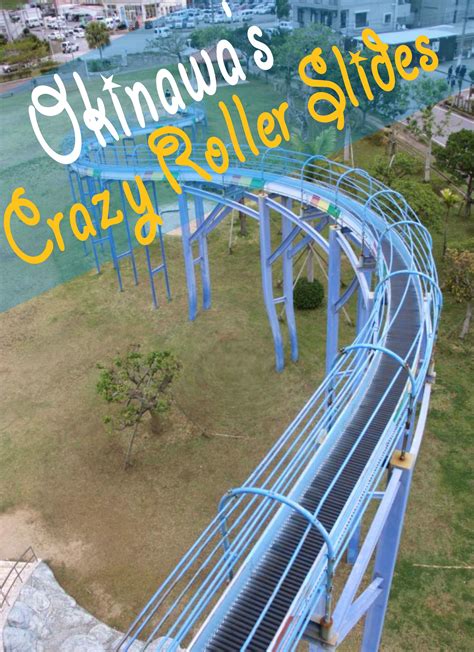 Anyone ever been on one of these roller slides in Okinawa? They're all the rage among adults! I ...