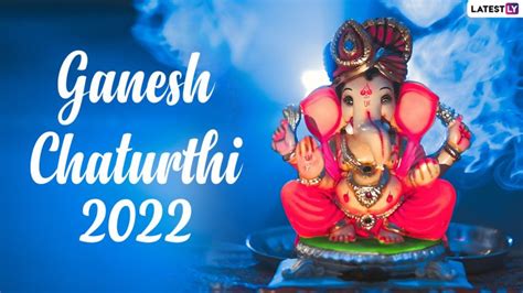 Ganesh Chaturthi 2022 Puja Time: Know Madhyana Puja Shubh Muhurat, Significance and Dos and Don ...