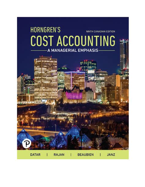 Solution Manual for Horngren's Cost Accounting A Managerial Emphasis, 9th Canadian Edition, 9th ...
