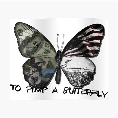 "To Pimp A Butterfly" Poster by Vinzer | Redbubble