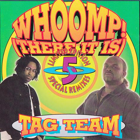 Tag Team - Whoomp! (There It Is) Remixes (CD, Maxi-Single, Limited ...