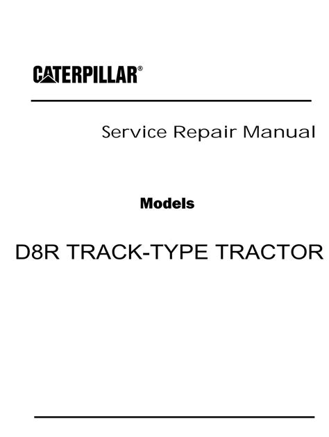 Caterpillar Cat D8R TRACK-TYPE TRACTOR Dozer Bulldozer (Prefix 9EM) Service Repair Manual ...