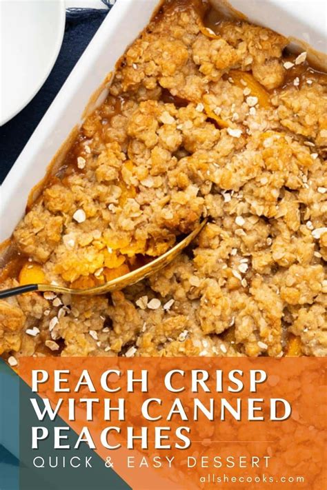 Peach crisp with canned peaches is a delicious and easy dessert recipe that’s a breeze to make ...