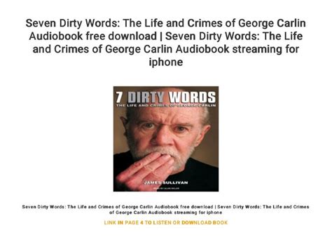 Seven Dirty Words: The Life and Crimes of George Carlin Audiobook fre…