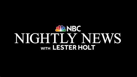 NBC Nightly News with Lester Holt - NBC.com