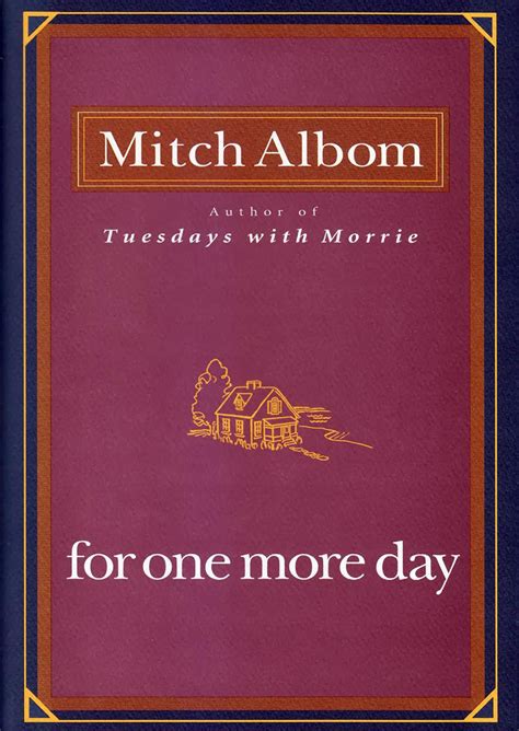 Review of" For One More Day" by Mitch Albom