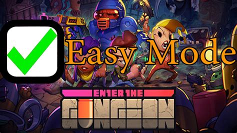 Easy Mode! (Enter The Gungeon) - YouTube