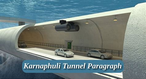 Karnaphuli Tunnel Paragraph for Class 6, 7, 8, SSC, HSC