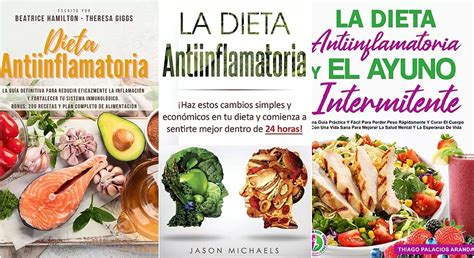 Dieta Antiinflamatoria: Alimentación para combatir la inflamación en el cuerpo