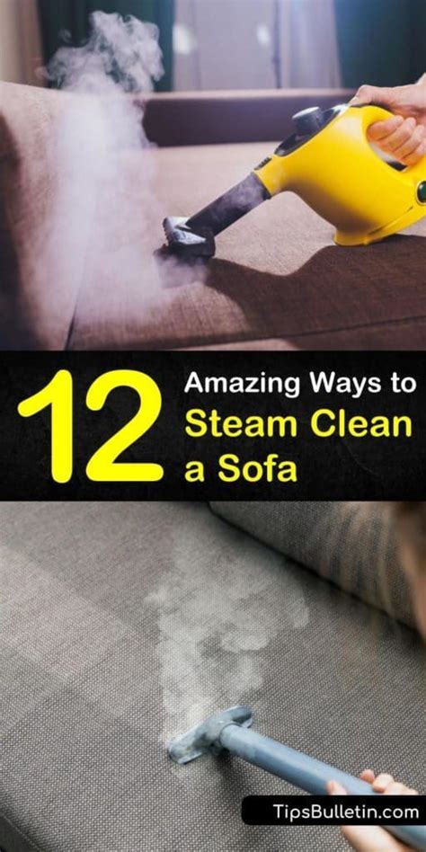 12 Amazing Ways to Steam Clean a Sofa | Cleaning upholstery, Steam clean couch, Steam cleaning