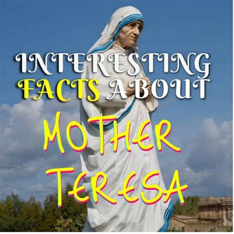 Interesting Facts about Mother Teresa