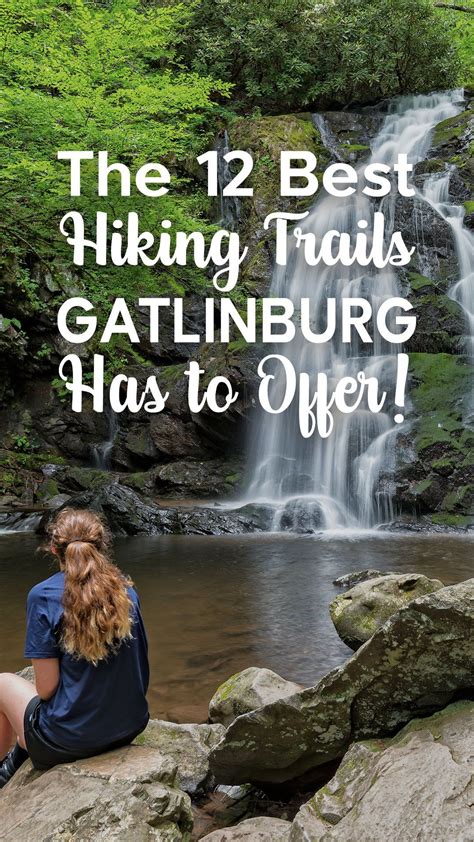 The 12 Best Hiking Trails Gatlinburg Has to Offer! in 2024 | Best hikes ...