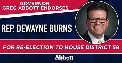 Governor Abbott Endorses Rep. DeWayne Burns For Re-Election To House ...