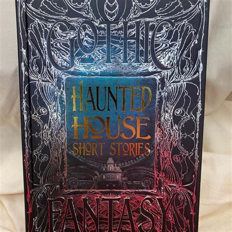 Haunted House short stories Gothic Fantasy(s)