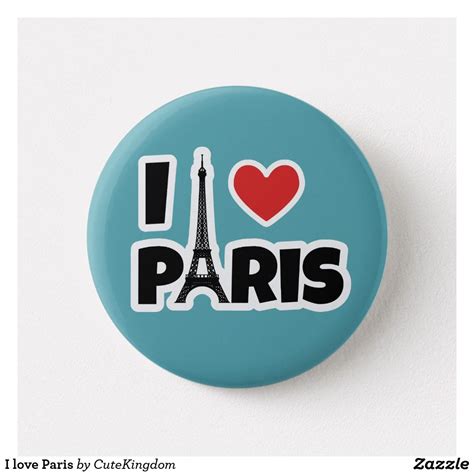 I love Paris 6 Cm Round Badge. Background colour can be changed. I Love Paris, Background Colour ...