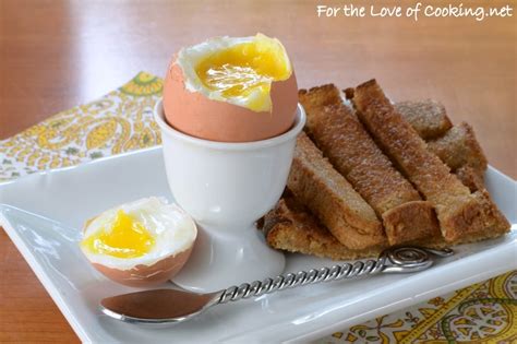 Soft Boiled Egg with Buttery Toast "Soldiers" | For the Love of Cooking