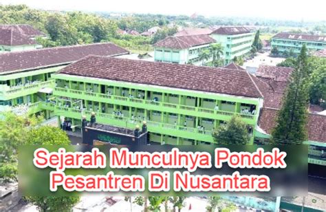 Sejarah Munculnya Pondok Pesantren Di Nusantara - Penjelasan I