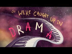 Drama | AJR Wiki | Fandom