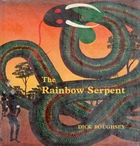 The Rainbow Serpent. by ROUGHSEY, Dick.: (1975) | Berkelouw Rare Books