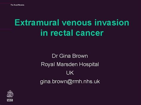 The Royal Marsden Extramural venous invasion in rectal