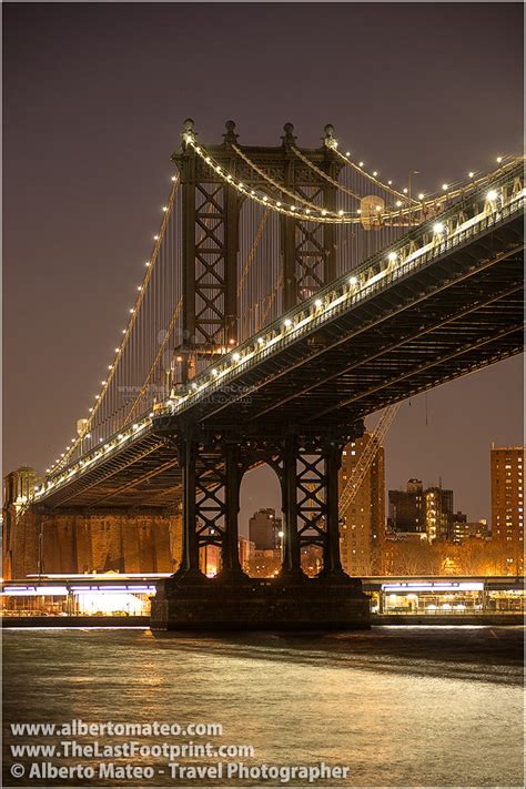 Manhattan Bridge by night, New York. · By Alberto Mateo, Photographer. – The Last Footprint