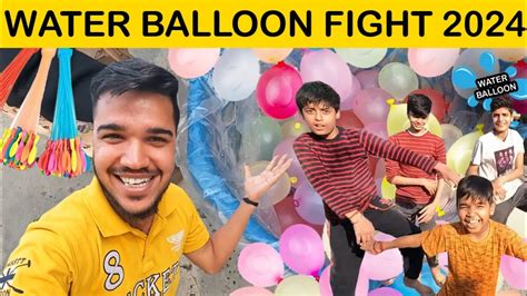 Water Baloon Fight 2024 Delhi | Holi 2023 Water Balloon Fight | So Many Water Balloon Fight ...