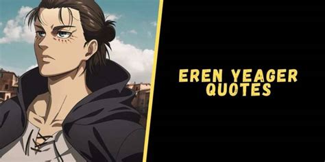 Exploring the Mind of a Titan: Journey through Eren Yeager Quotes