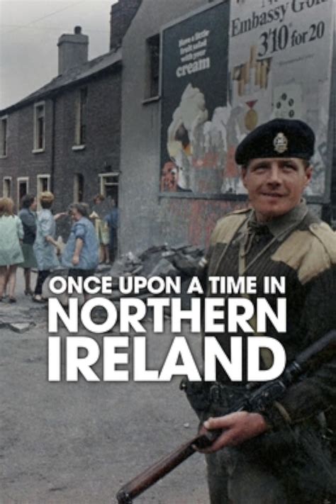 Once Upon a Time in Northern Ireland (TV Series 2023) - IMDb