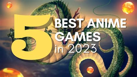 5 Best Anime Games In 2023