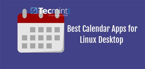 6 Best Calendar Apps for Linux Desktop