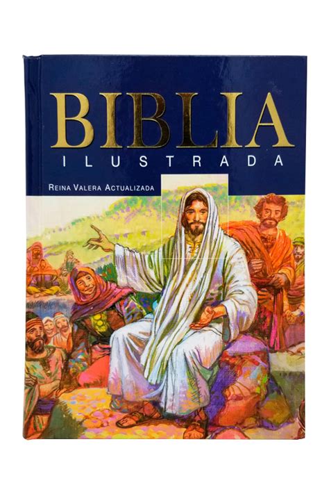 La Biblia ilustrada / Version Reina Valera Actualizada Edicion 2015 - Jerusalen Distributors LLC