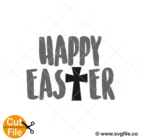 Happy Easter Cross SVG - Svgfile.co - 0.99 Cent SVG Files - Life Time Access