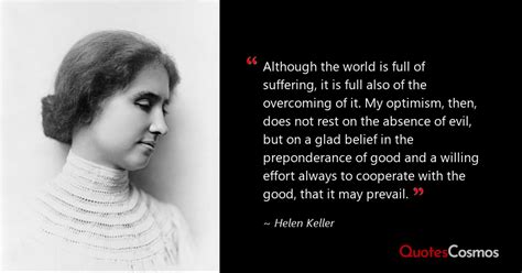 “Although the world is full of…” Helen Keller Quote