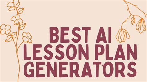 5 Best AI Lesson Plan Generators to Create Amazing Lessons