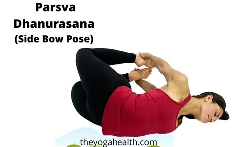 Parsva Dhanurasana (Side Bow Pose): Benefits, Steps & Precautions