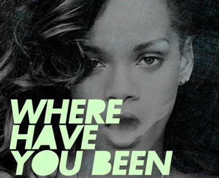 Rihanna│Where Have You Been lyrics | Letras de Canciones