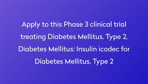 Insulin icodec for Diabetes Mellitus, Type 2 Clinical Trial 2022 | Power