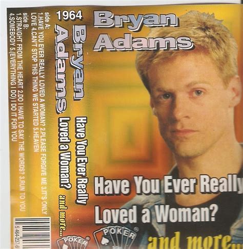 Bryan Adams - Have You Ever Really Loved A Woman (1995, Cassette) | Discogs