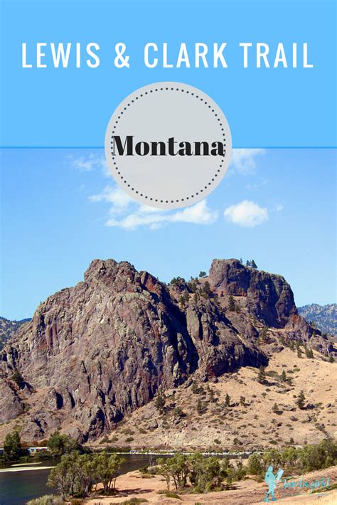 Follow The Lewis and Clark Expedition Route in Montana - TravelingMel | Family adventure travel ...