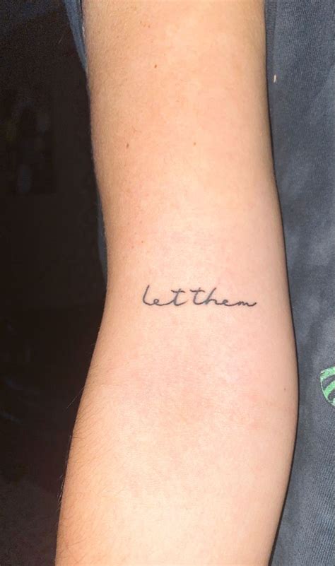 let them tattoo | Cursive tattoos, Teacher tattoos, Inspirational tattoos