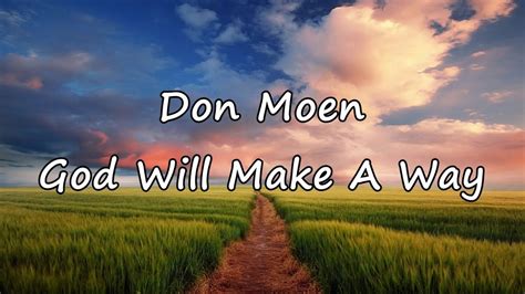 Don Moen - God Will Make A Way [with lyrics] - YouTube