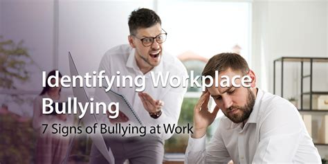 Identifying Workplace Bullying: 7 Signs of Bullying at Work