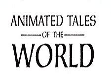 Animated Tales of the World, Page 2 | BCDB