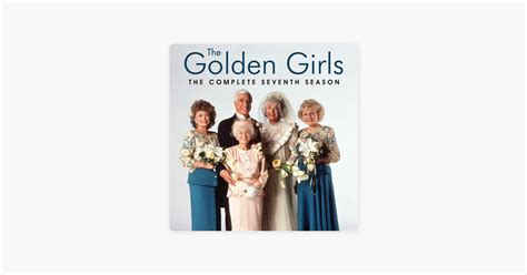 ‎The Golden Girls, Season 7 on iTunes