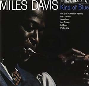 Miles Davis - Kind Of Blue - Amazon.com Music