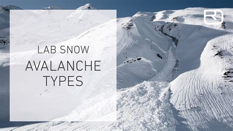 Avalanche types and their trigger mechanisms – tutorial (1/17) (English) | LAB SNOW - YouTube