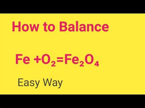 Fe +O2=Fe2O4 Balanced Equation ||Iron plus Oxygen Balanced Equation - YouTube