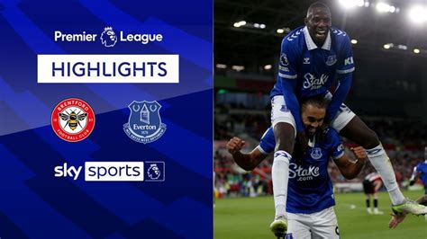 Brentford 1-3 Everton | Premier League highlights | Video | Watch TV ...